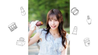 【美人七つ道具】「時間と行動を」道具のように操っていくパワーの持ち主、上西萌々さん